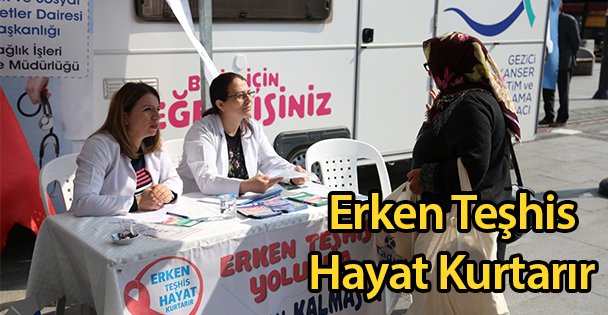 Erken Teşhis Hayat Kurtarır