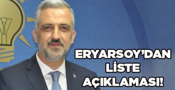 Eryarsoy'dan liste açıklaması