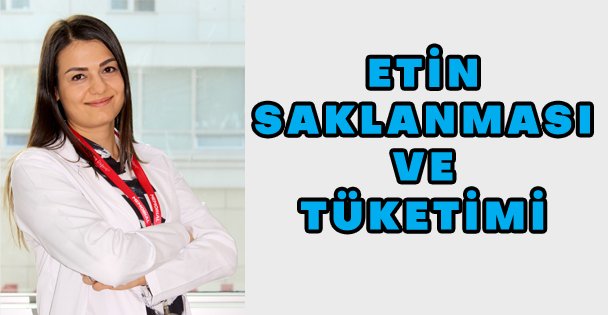 Etin Saklanması Ve Tüketimi