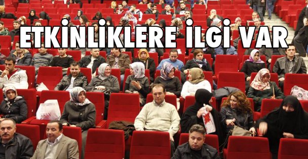 Etkinliklere ilgi var