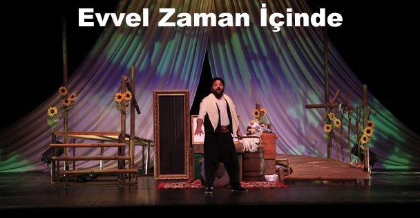 ‘Evvel Zaman İçinde'