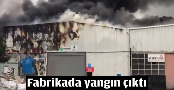 Fabrikada yangın paniği