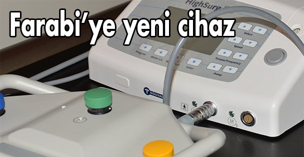 Farabi'ye yeni cihaz