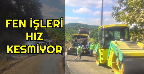 Fen İşleri hız kesmiyor