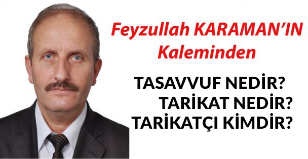 Feyzullah Karaman'ın kaleminden