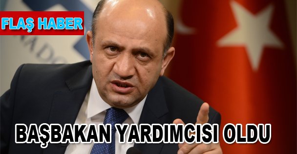 Fikri Işık, Başbakan Yardımcısı oldu!