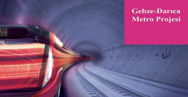 Gebze-Darıca Metro Projesi Tamamlanma Aşamasında