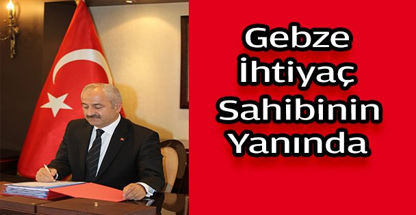 Gebze İhtiyaç Sahibinin Yanında