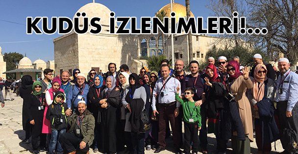 Gebze İMH'de Kudüs  gezi izlenimleri