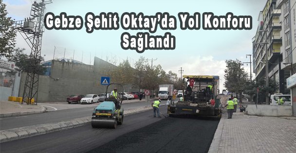 Gebze Şehit Oktay'da Yol Konforu Sağlandı