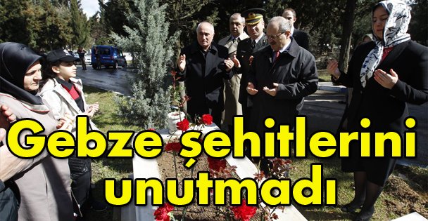 Gebze şehitlerini unutmadı
