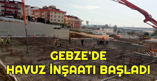 Gebze spor kompleksi yüzme havuzu temel çalışmaları başladı