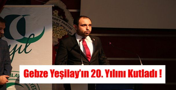 Gebze  Yeşilay'ın 20. Yılını Kutladı !