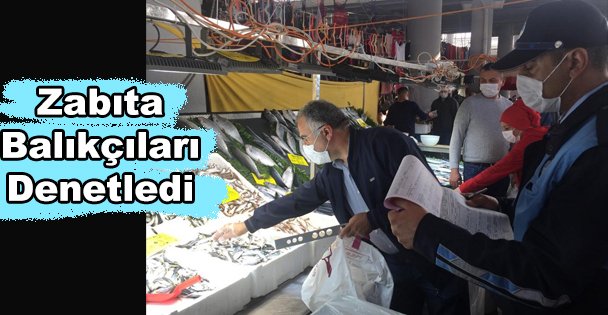 Gebze Zabıtası Balıkçıları Denetledi