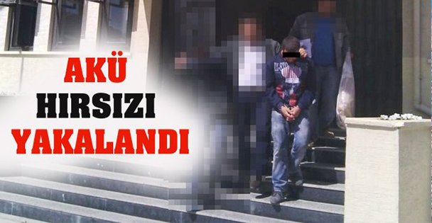 GEBZE'DE AKÜ HIRSIZI!