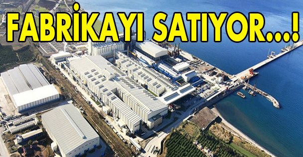 Gebze'de ki Fabrikasını Satıyor