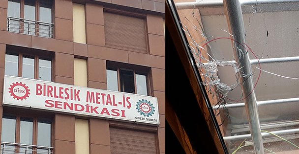Gebze'de sendika binasına silahlı saldırı