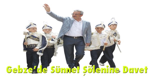 Gebze'de Sünnet Şölenine Davet