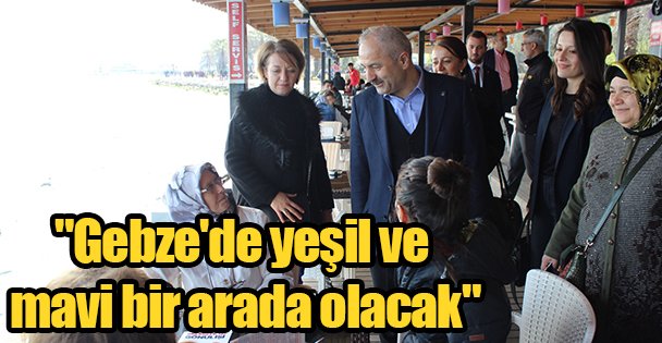 Gebze'yi Denizle Buluşturacağız
