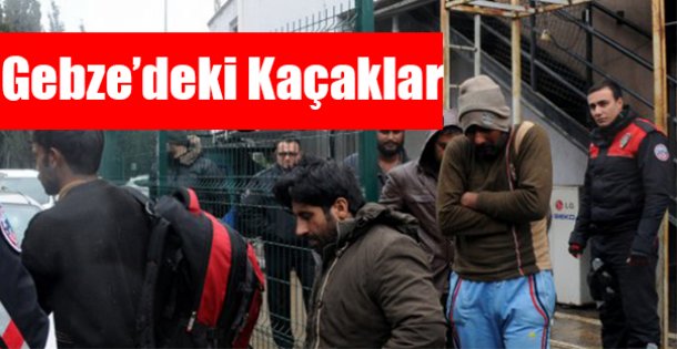 Gebze'deki Kaçaklar !