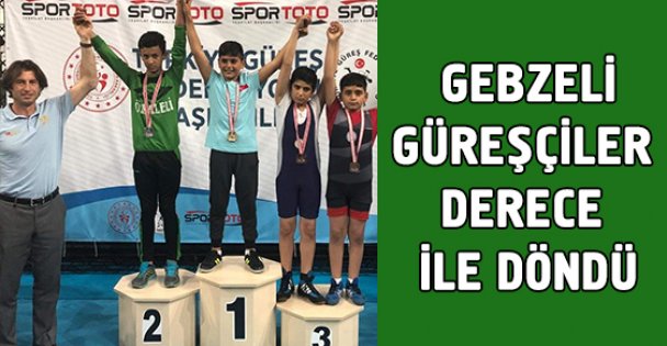 Gebzeli Güreşçiler dereceyle döndü!