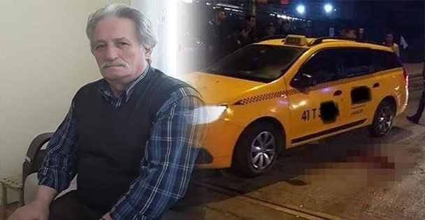 Gebzeli taksici Kadıköy'de cinayete kurban gitti