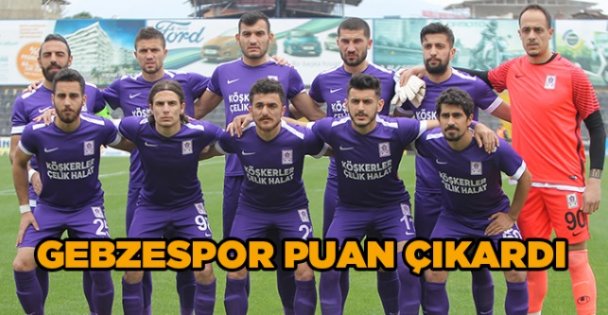 Gebzespor puan çıkardı