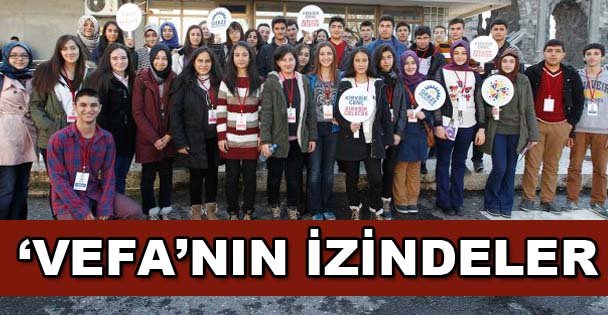 Geleceğin liderleri ‘Vefa'nın izinde