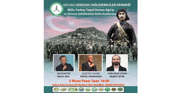 Gemlik Giresunlular Derneği, Gazi Topal Osman Ağa ve şehitleri anacak