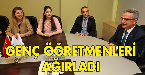 Genç öğretmenleri ağırladı