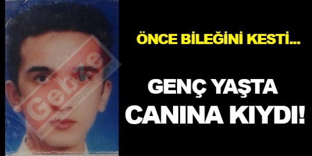 Genç yaşta canına kıydı