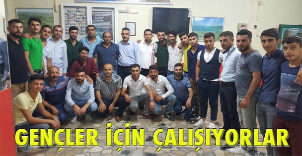 GENÇLER İÇİN ÇALIŞIYORLAR