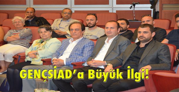 GENÇSİAD'a büyük ilgi!