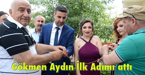 Gökmen Aydın İlk Adımı attı