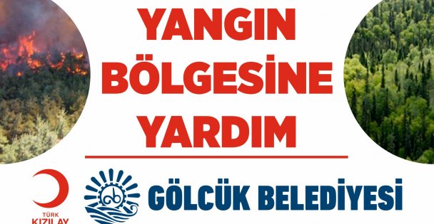 GÖLCÜK YANGIN BÖLGELERİ İÇİN HAREKETE GEÇTİ