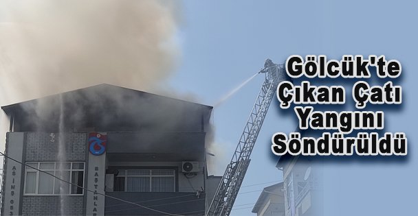Gölcük'te Çıkan Çatı Yangını Söndürüldü