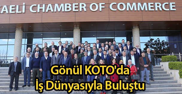 Gönül KOTO'da İş Dünyasıyla Buluştu