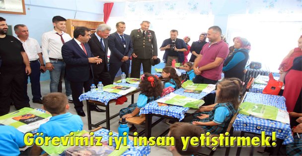 Görevimiz iyi insan yetiştirmek!