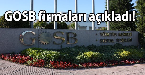 GOSB firmaları açıkladı!