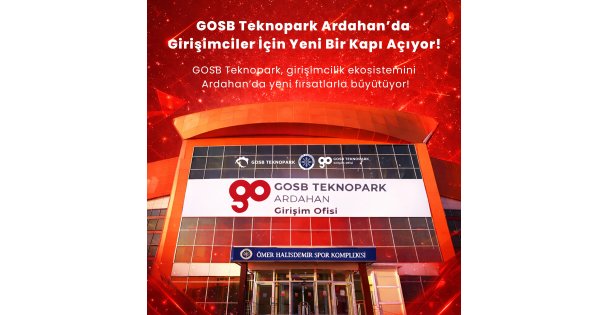 GOSB Teknopark Ardahan Girişim Ofisi Kuruldu
