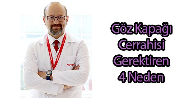 Göz Kapağı Estetiği: 4 Neden