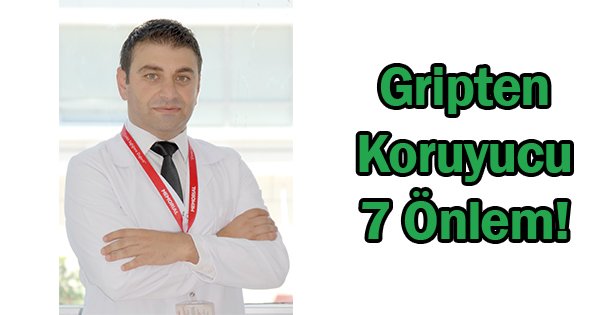 Gripten Koruyucu 7 Önlem!