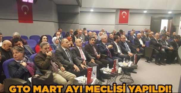 GTO Mart Ayı meclisi yapıldı!