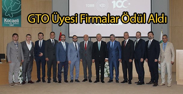 GTO Üyesi Firmalar Ödül Aldı