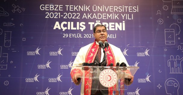 GTÜ 2021-2022 Akademik Yılı Açılış Töreni Sanayi ve Teknoloji Bakanının Katılımıyla Gerçekleştirildi