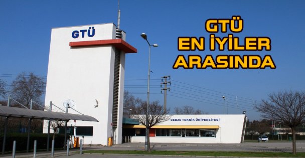 GTÜ Dünyanın En İyileri Arasında