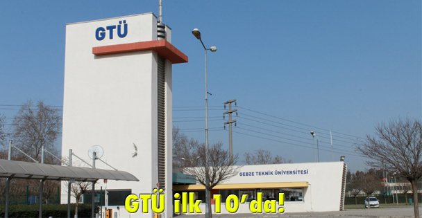 GTÜ ilk 10'da!