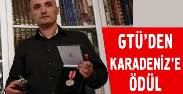 GTÜ Karadeniz'e cesaret ödülü verecek