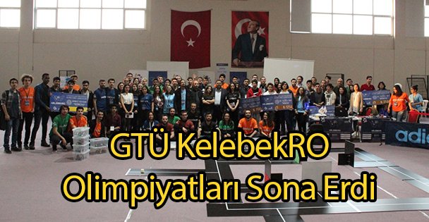 GTÜ KelebekRO Olimpiyatları Sona Erdi