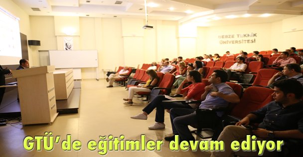 GTÜ'de eğitimler devam ediyor